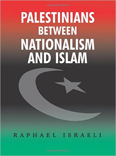 Palestinians Between Nationalism and Islam