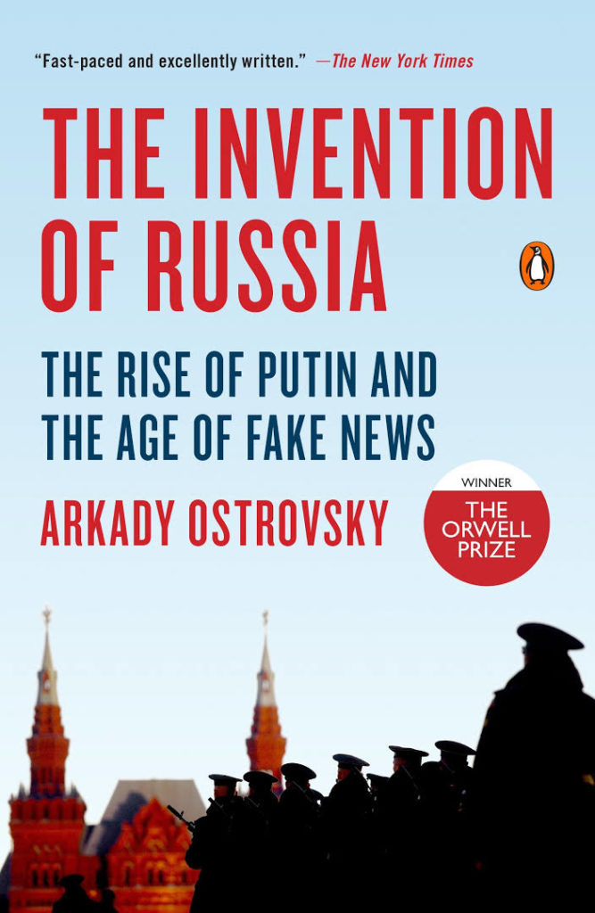 The Invention of Russia: Putin's Rise & Fake News